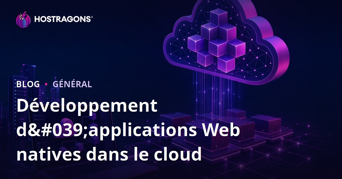 Développement d'applications Web natives dans le cloud