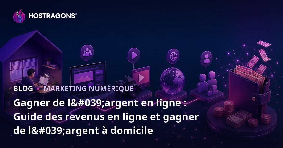 Gagner de l'argent en ligne : Guide des revenus en ligne et gagner de l'argent à domicile