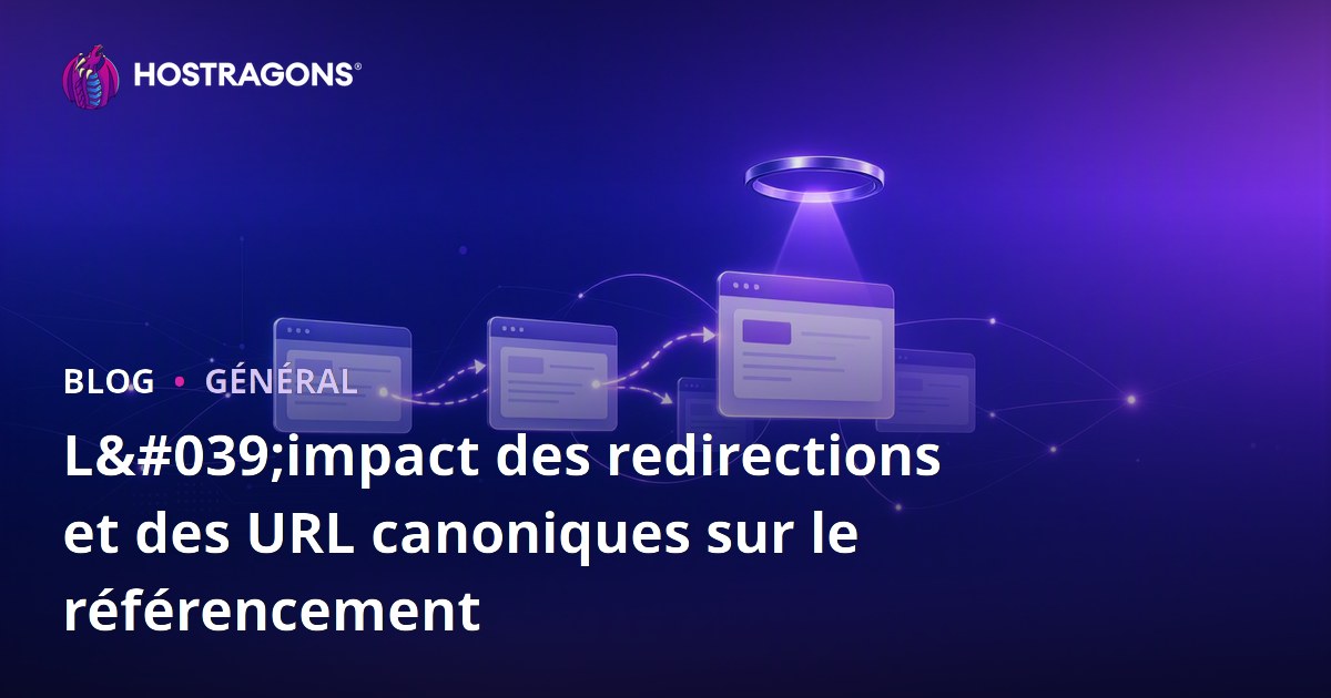 L'impact des redirections et des URL canoniques sur le référencement