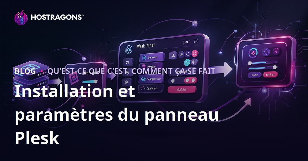 Installation et paramètres du panneau Plesk