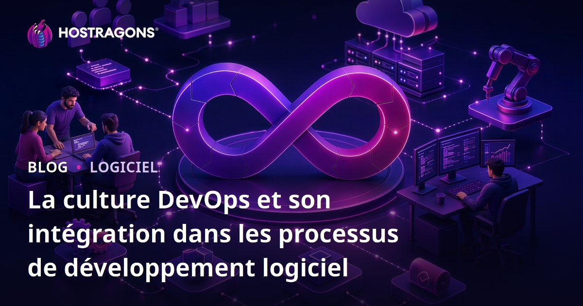La culture DevOps et son intégration dans les processus de développement logiciel