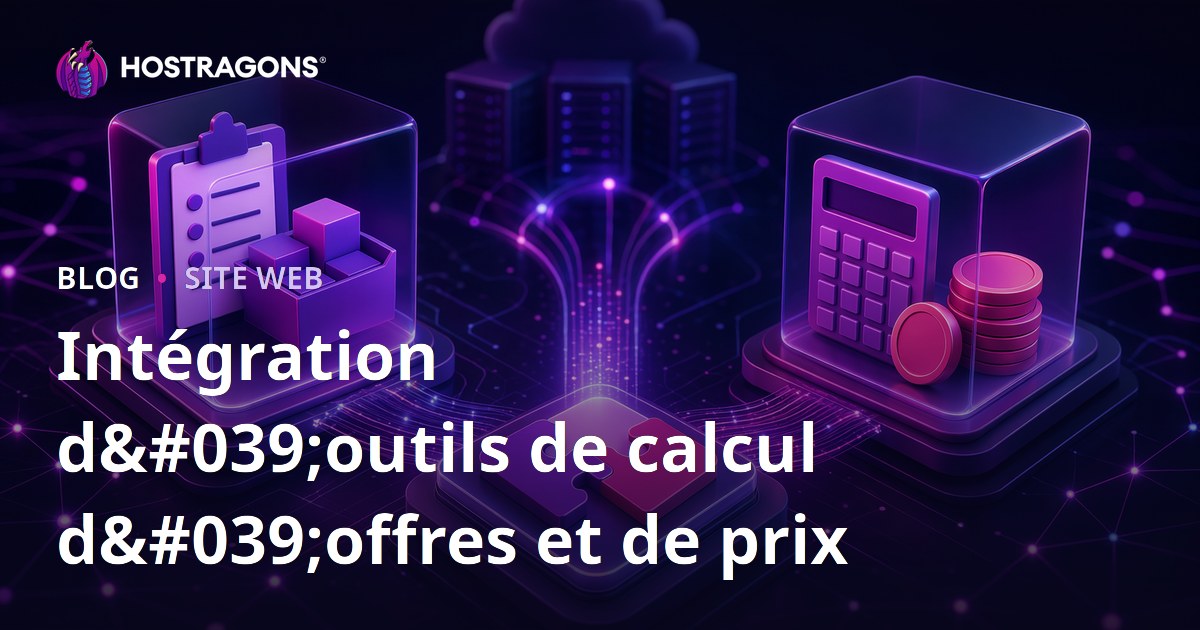 Intégration d'outils de calcul d'offres et de prix