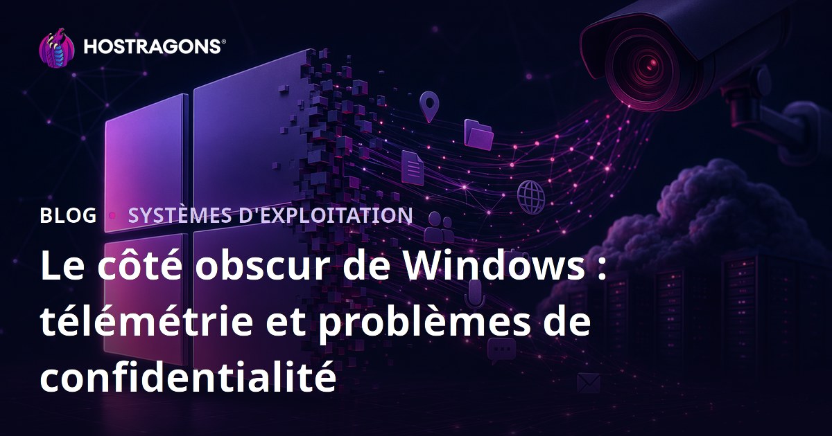 Le côté obscur de Windows : télémétrie et problèmes de confidentialité