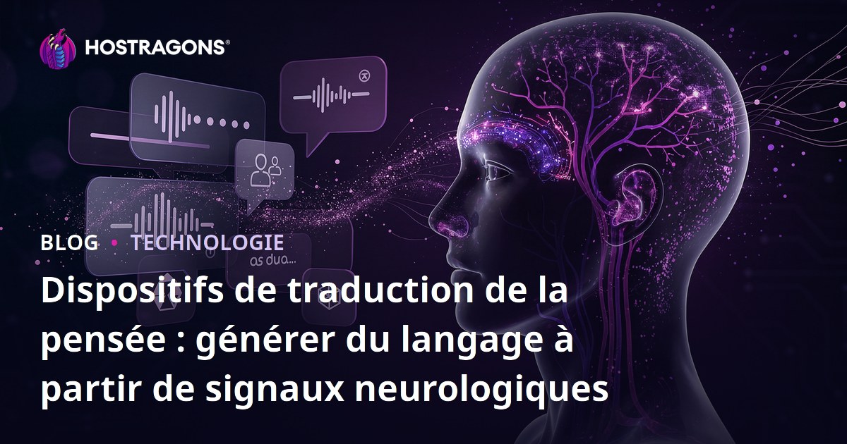 Dispositifs de traduction de la pensée : générer du langage à partir de signaux neurologiques