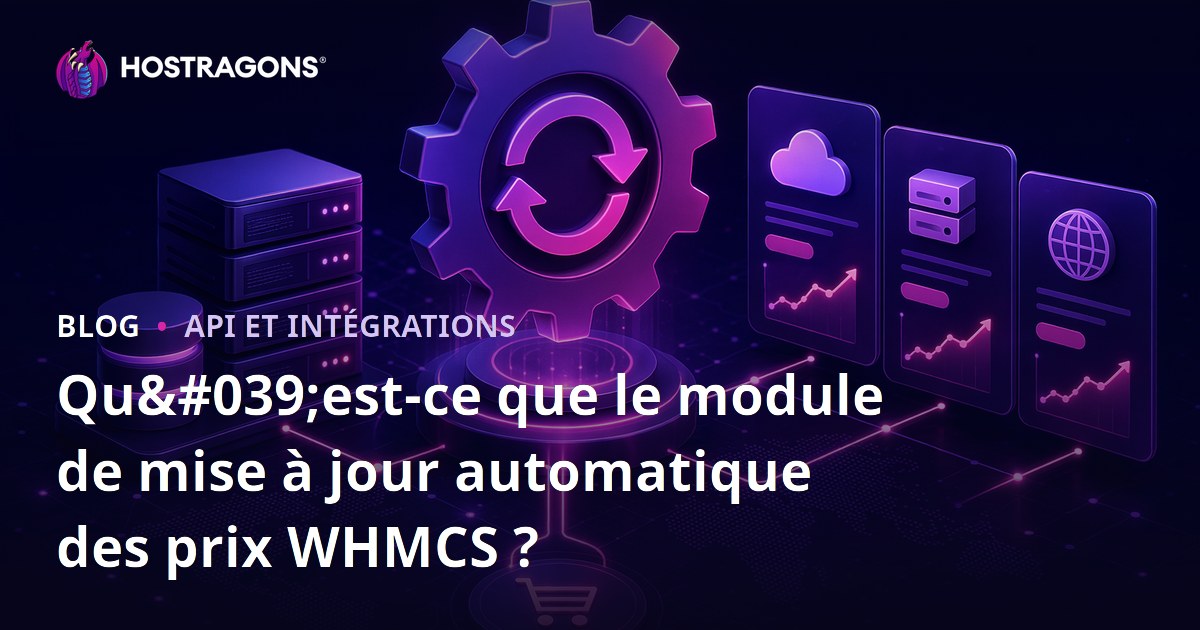 Qu'est-ce que le module de mise à jour automatique des prix WHMCS ?