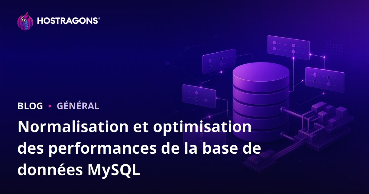 Normalisation et optimisation des performances de la base de données MySQL