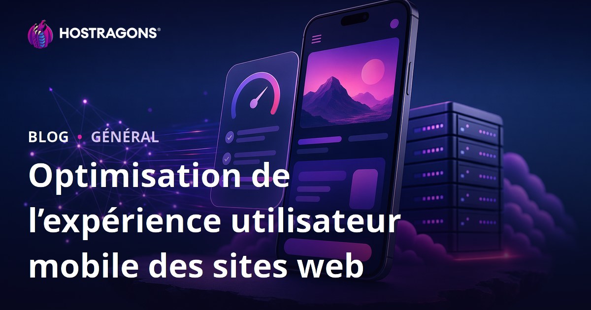 Optimisation de l’expérience utilisateur mobile des sites web