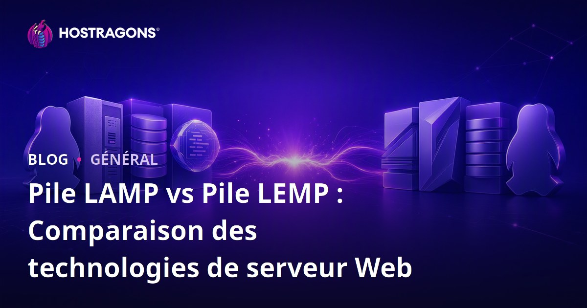 Pile LAMP vs Pile LEMP : Comparaison des technologies de serveur Web
