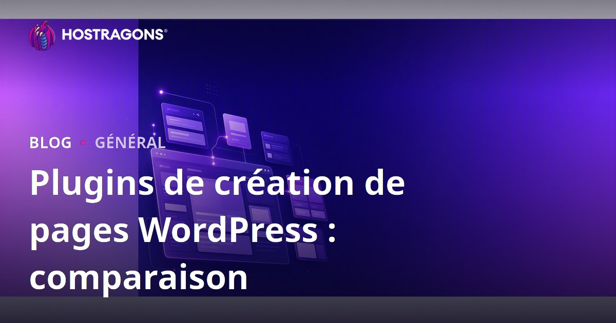 Plugins de création de pages WordPress : comparaison