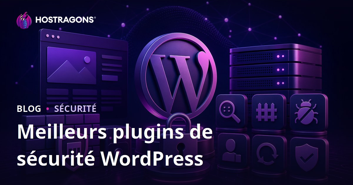 Meilleurs plugins de sécurité WordPress