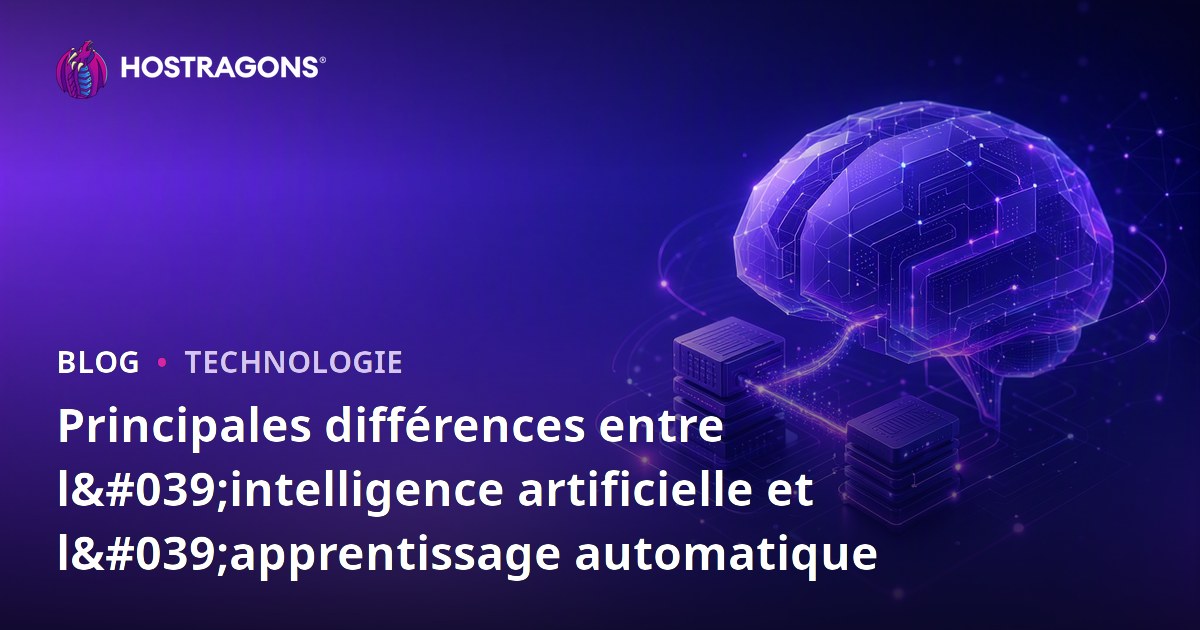 Principales différences entre l'intelligence artificielle et l'apprentissage automatique
