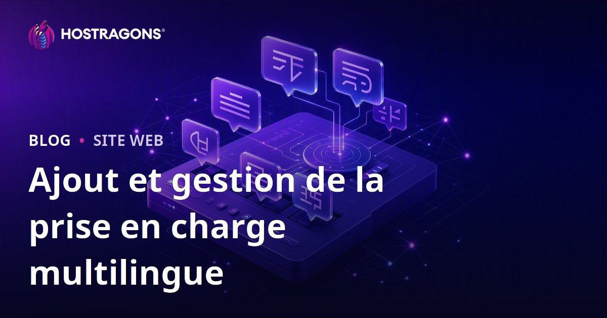Ajout et gestion de la prise en charge multilingue