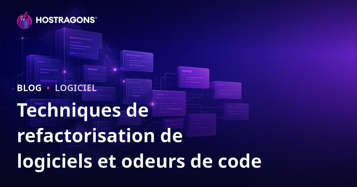 Techniques de refactorisation de logiciels et odeurs de code
