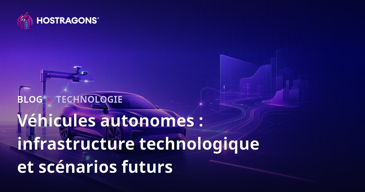 Véhicules autonomes : infrastructure technologique et scénarios futurs