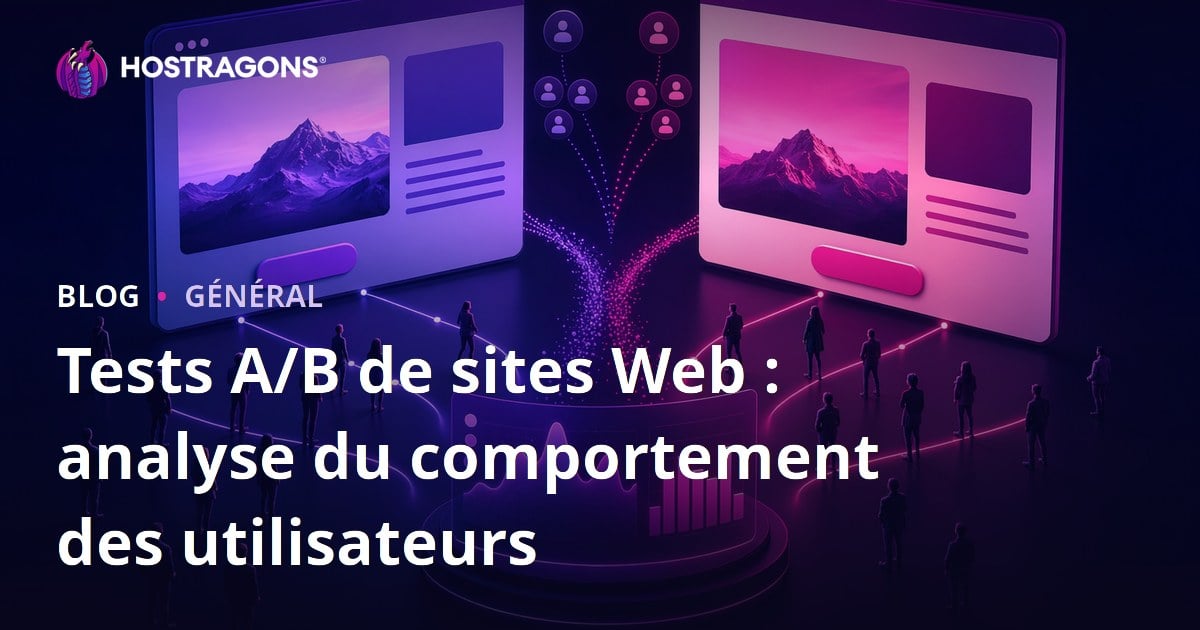 Tests A/B de sites Web : analyse du comportement des utilisateurs