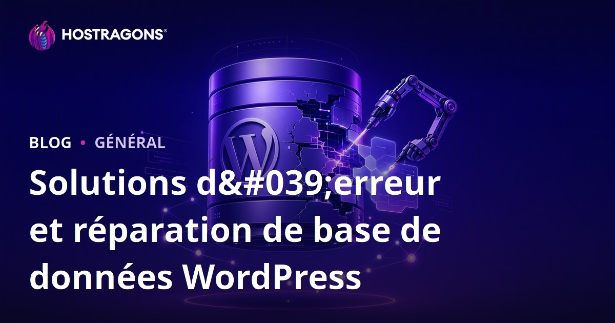 Solutions d'erreur et réparation de base de données WordPress