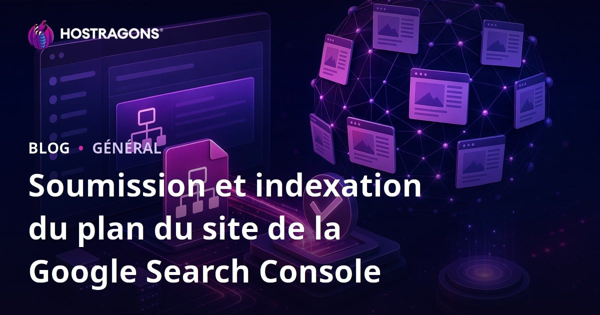 Soumission et indexation du plan du site de la Google Search Console