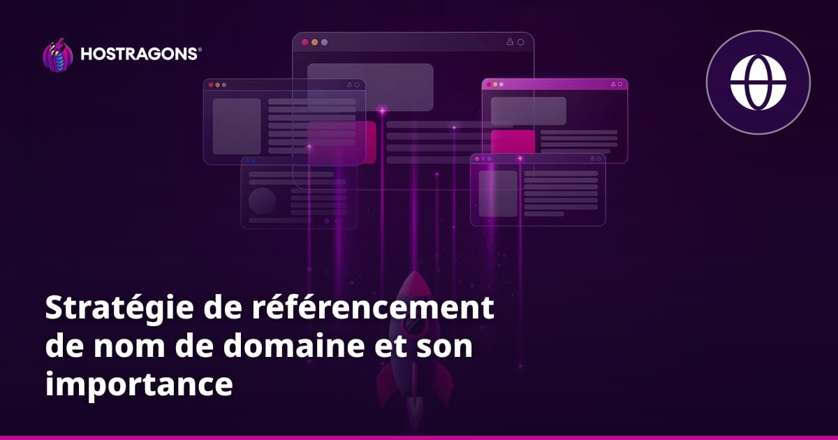 Stratégie de référencement de nom de domaine et son importance