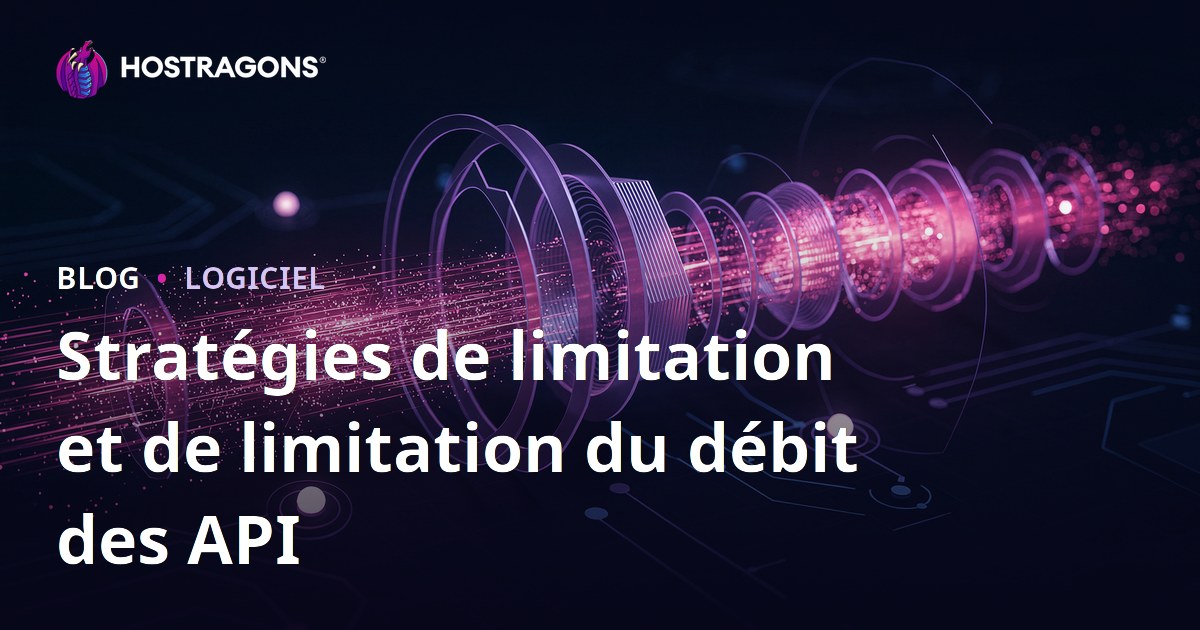 Stratégies de limitation et de limitation du débit des API