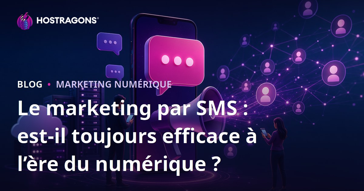 Le marketing par SMS : est-il toujours efficace à l’ère du numérique ?