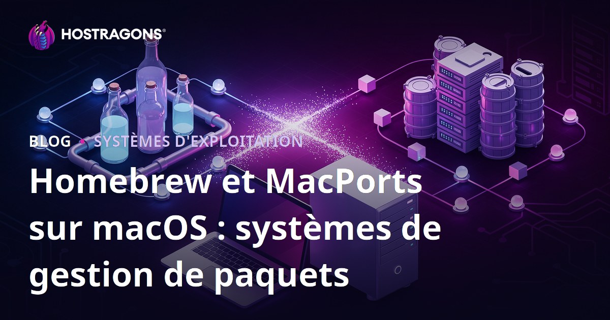 Homebrew et MacPorts sur macOS : systèmes de gestion de paquets