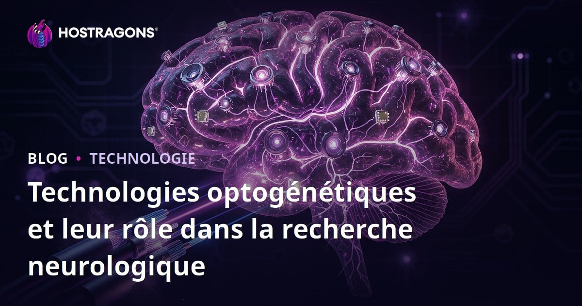 Technologies optogénétiques et leur rôle dans la recherche neurologique