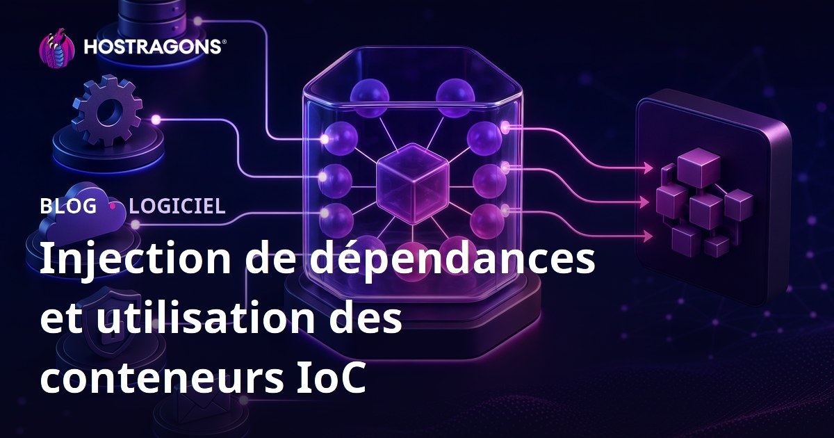 Injection de dépendances et utilisation des conteneurs IoC