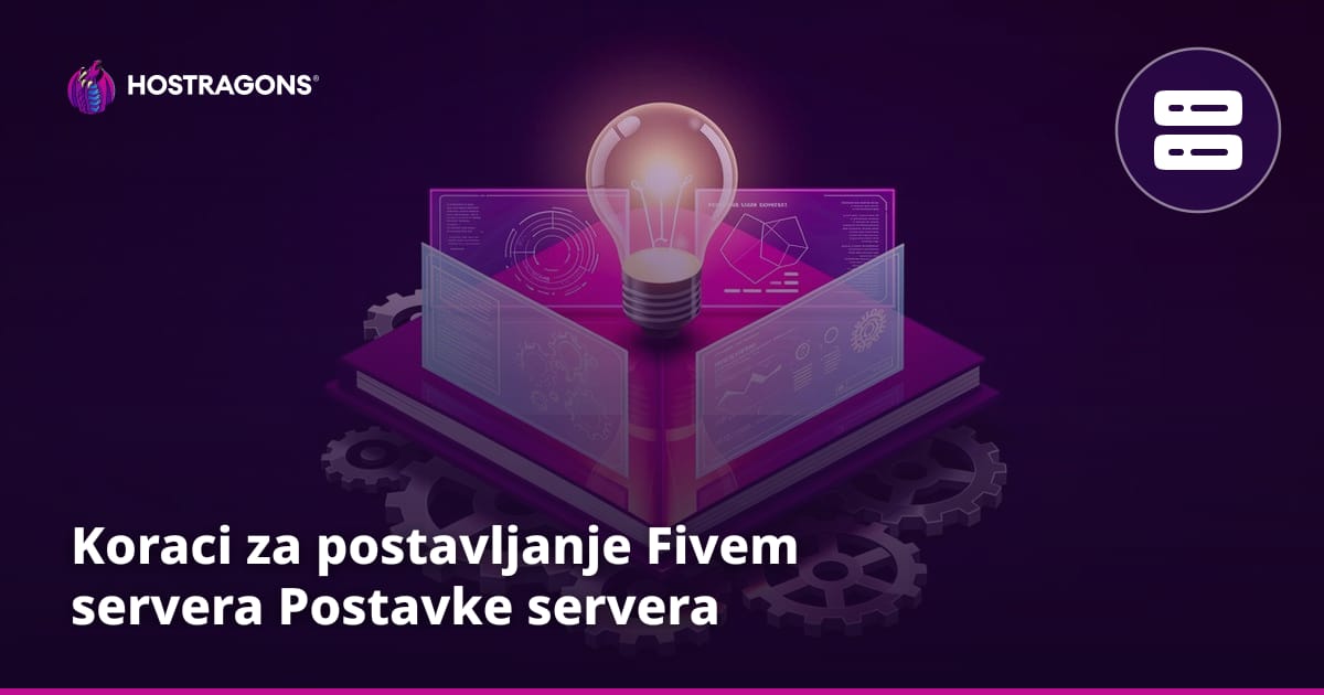 Koraci za postavljanje Fivem servera   Postavke servera