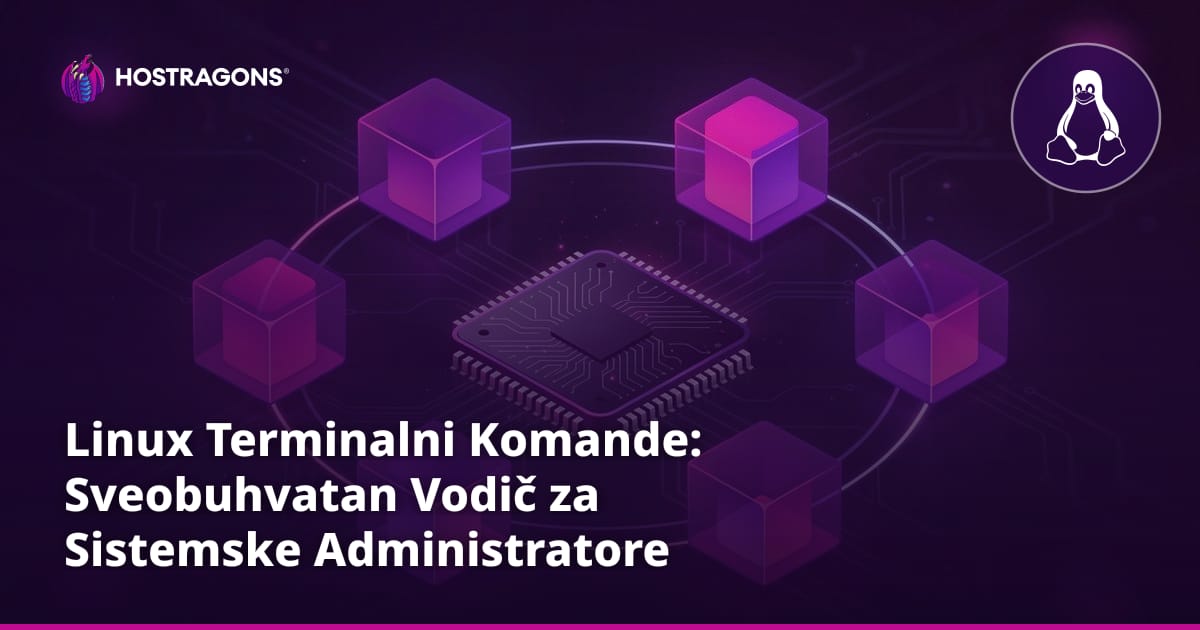 Linux Terminalni Komande: Sveobuhvatan Vodič za Sistemske Administratore