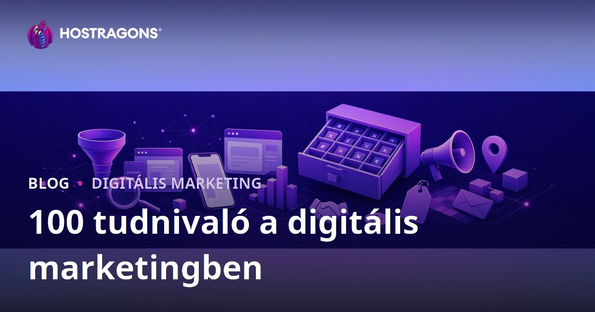 100 tudnivaló a digitális marketingben
