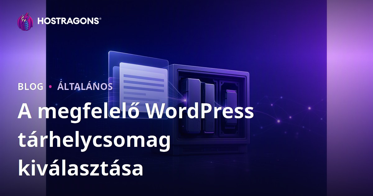 A megfelelő WordPress tárhelycsomag kiválasztása