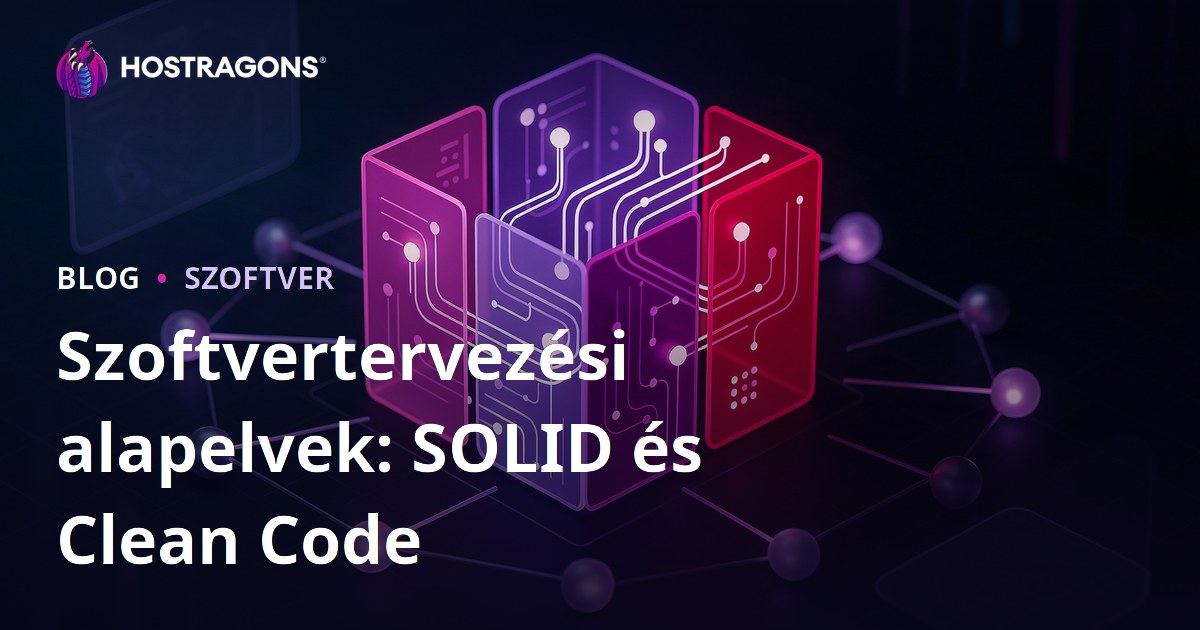 Szoftvertervezési alapelvek: SOLID és Clean Code