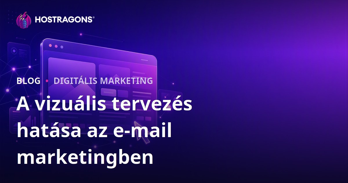 A vizuális tervezés hatása az e-mail marketingben