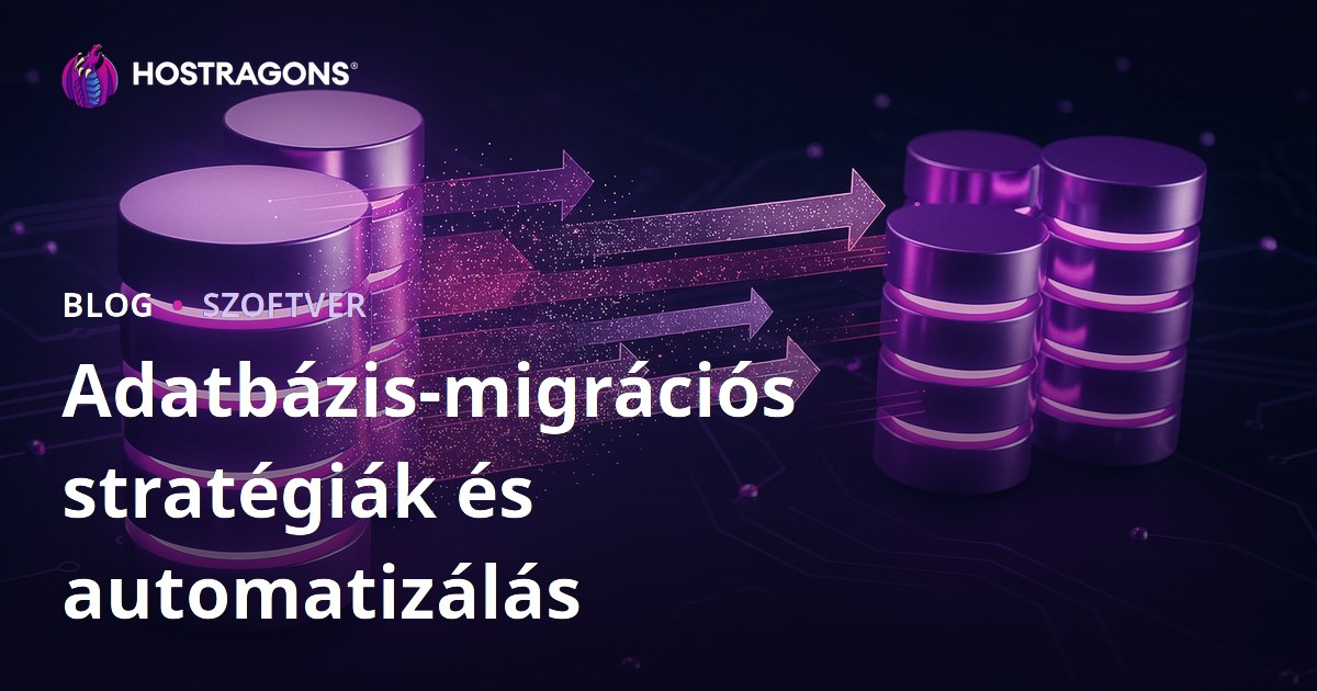 Adatbázis-migrációs stratégiák és automatizálás