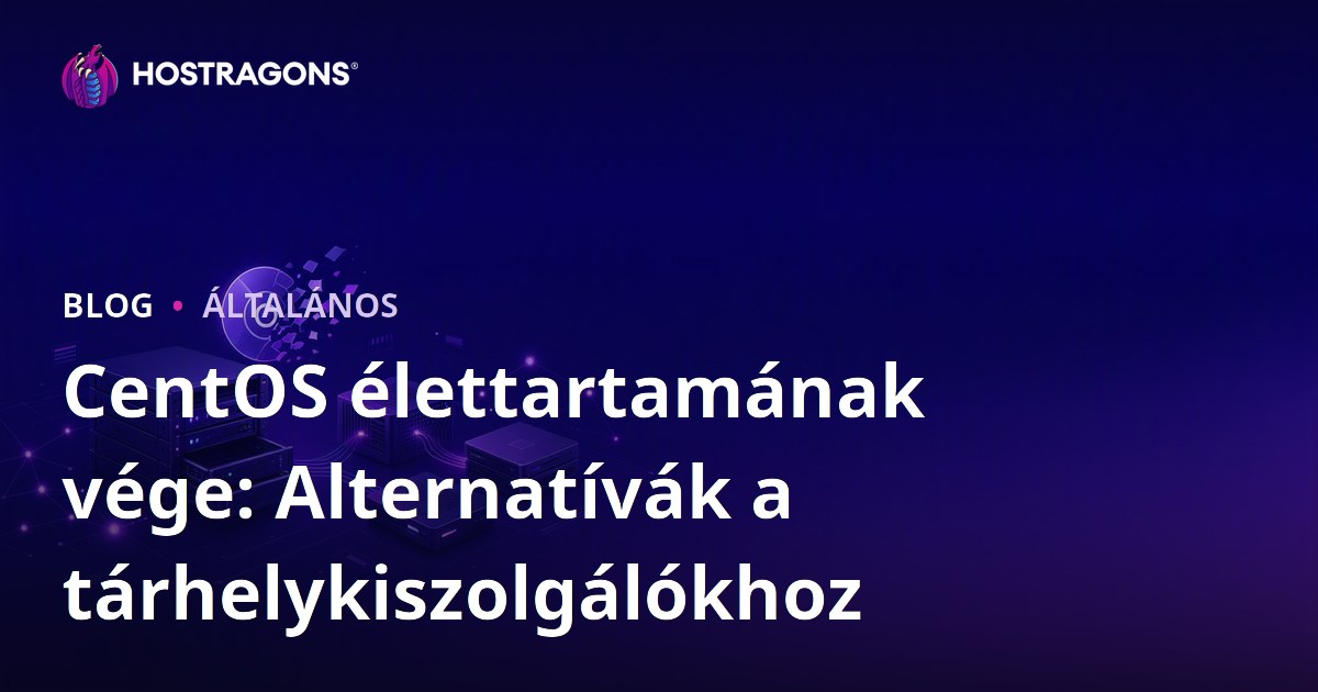 CentOS élettartamának vége: Alternatívák a tárhelykiszolgálókhoz