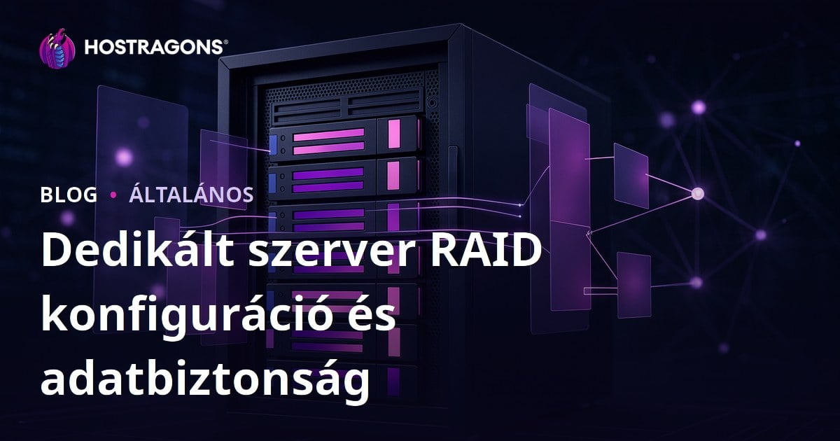 Dedikált szerver RAID konfiguráció és adatbiztonság