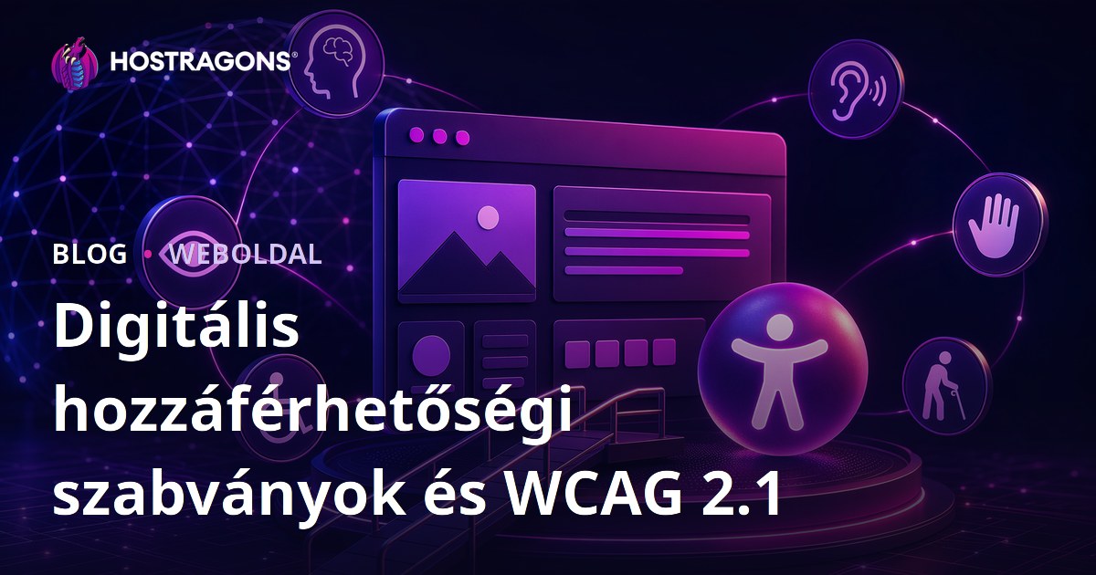 Digitális hozzáférhetőségi szabványok és WCAG 2.1