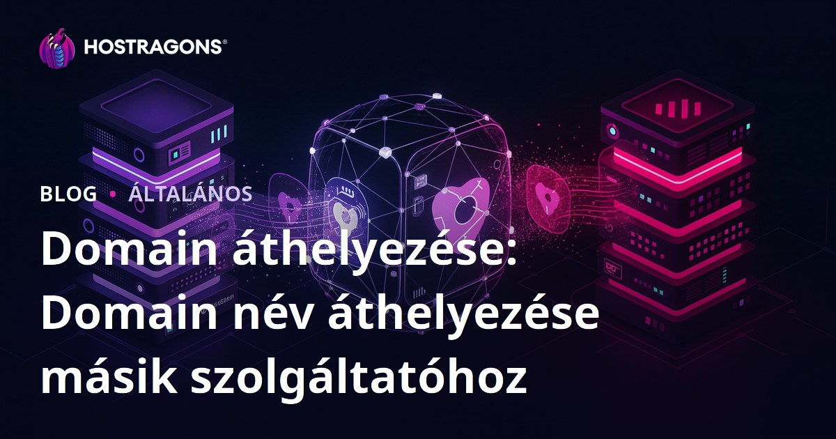 Domain áthelyezése: Domain név áthelyezése másik szolgáltatóhoz