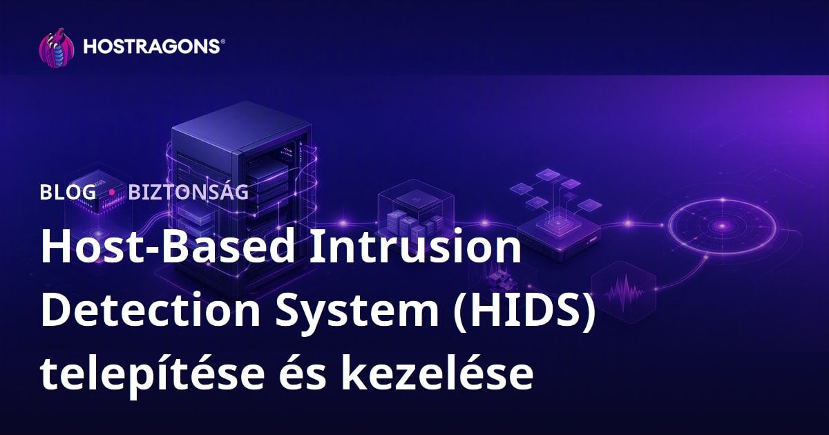 Host-Based Intrusion Detection System (HIDS) telepítése és kezelése