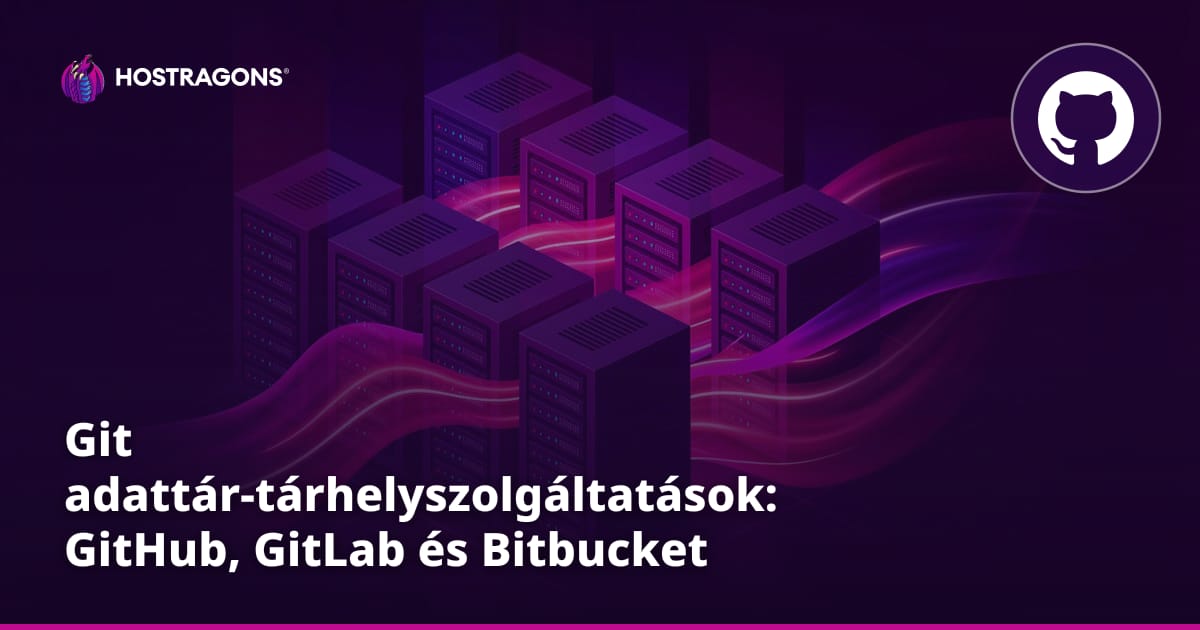 Git adattár-tárhelyszolgáltatások: GitHub, GitLab és Bitbucket