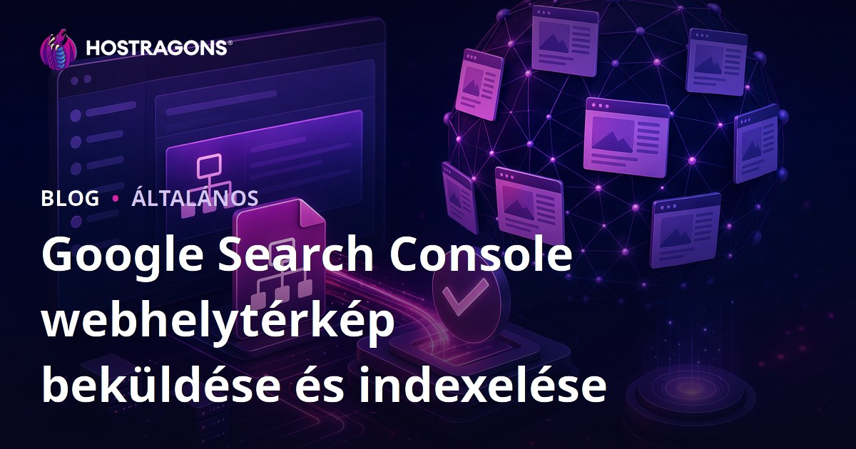 Google Search Console webhelytérkép beküldése és indexelése