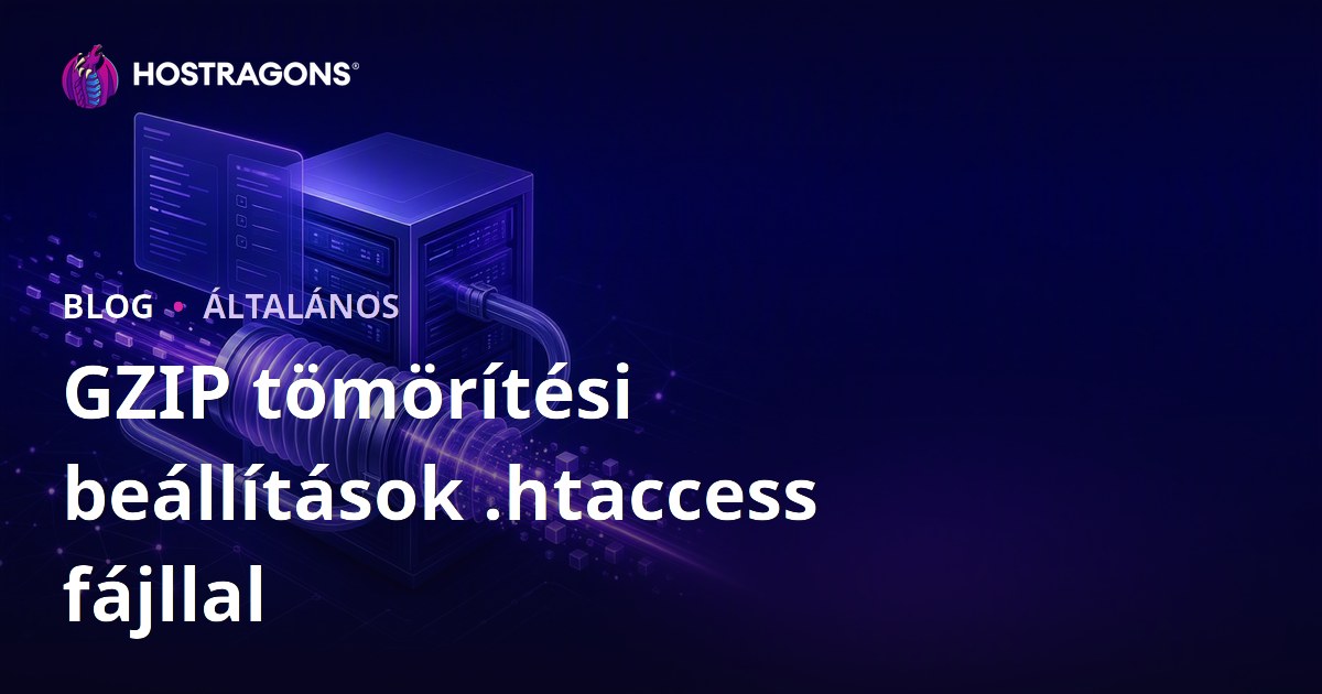GZIP tömörítési beállítások .htaccess fájllal