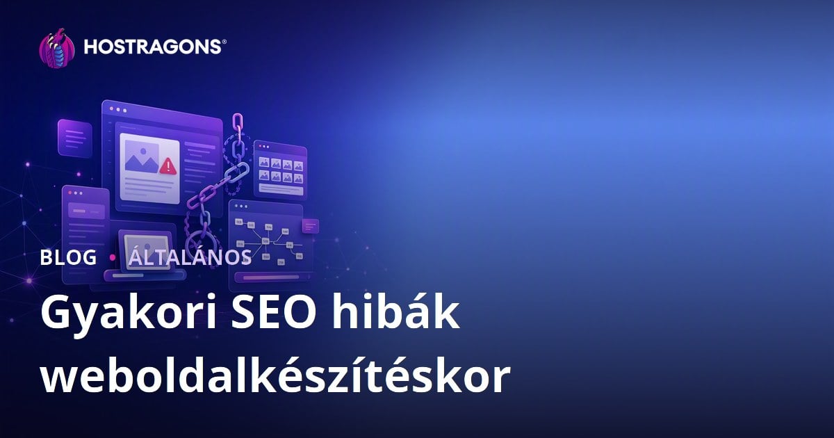 Gyakori SEO hibák weboldalkészítéskor