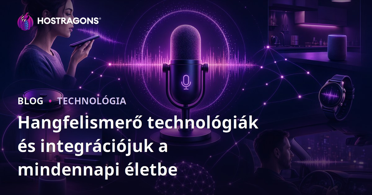 Hangfelismerő technológiák és integrációjuk a mindennapi életbe
