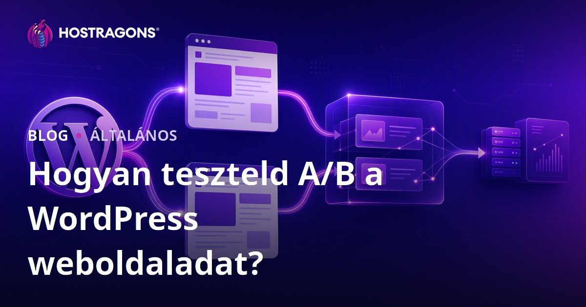 Hogyan teszteld A/B a WordPress weboldaladat?