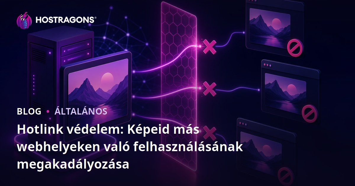 Hotlink védelem: Képeid más webhelyeken való felhasználásának megakadályozása