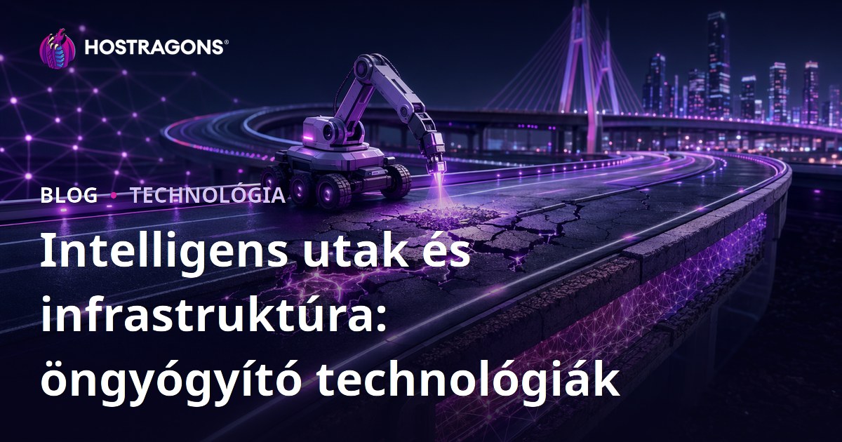 Intelligens utak és infrastruktúra: öngyógyító technológiák