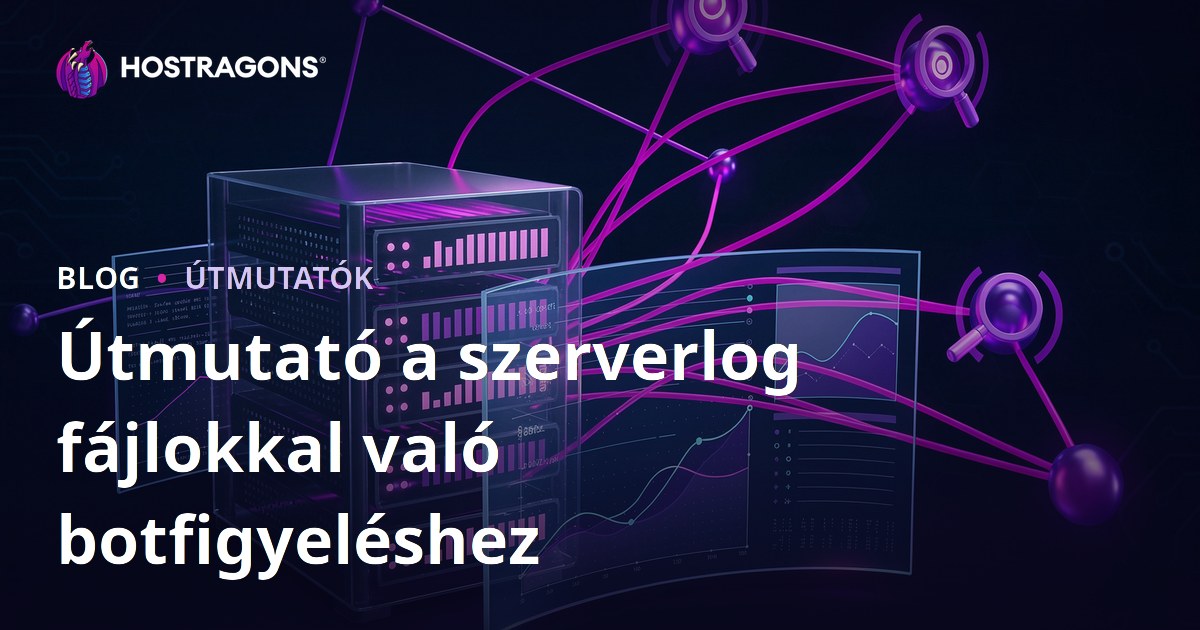 Keresőmotor-botok nyomon követése szervernapló-fájlok elemzésével