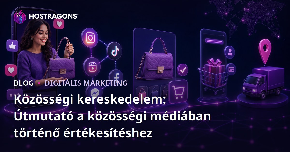 Közösségi kereskedelem: Útmutató a közösségi médiában történő értékesítéshez
