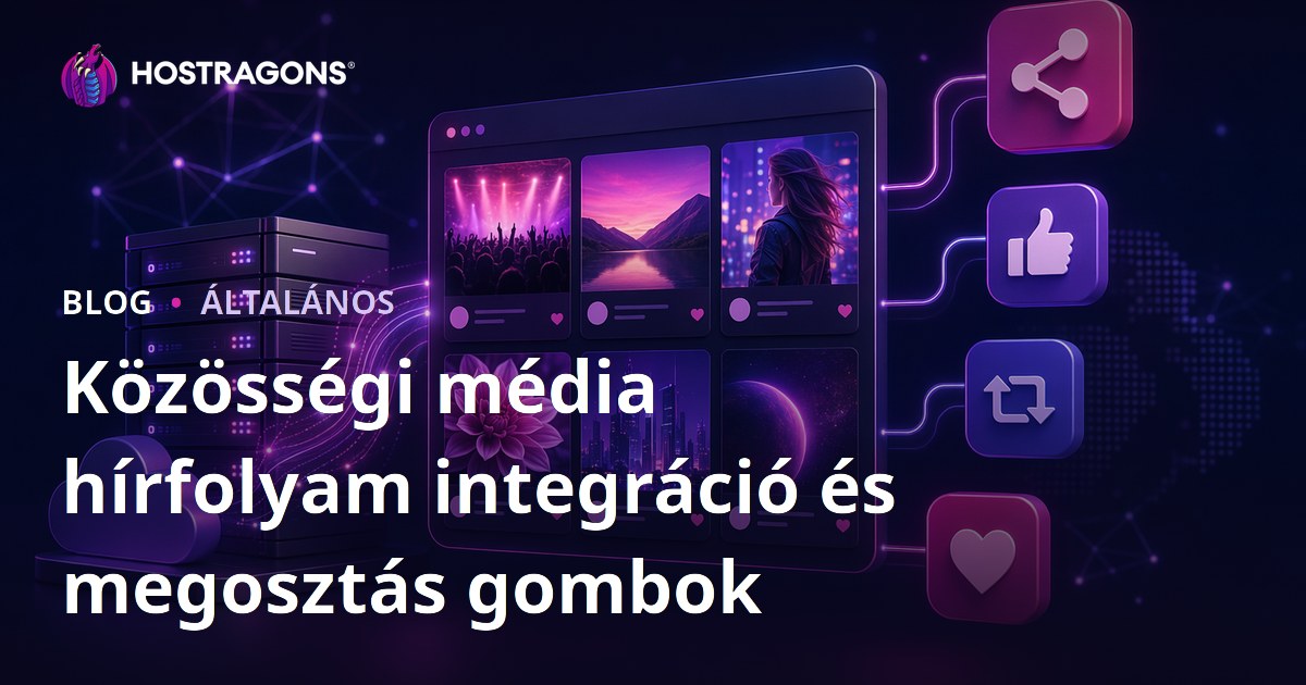 Közösségi média hírfolyam integráció és megosztás gombok